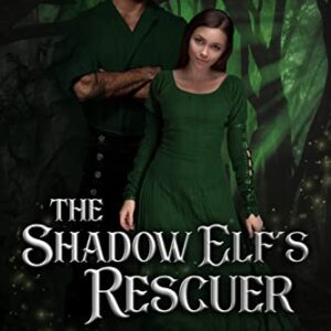 The Shadow Elf’s Rescuer
