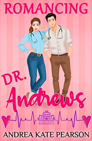 Romancing Dr. Andrews
