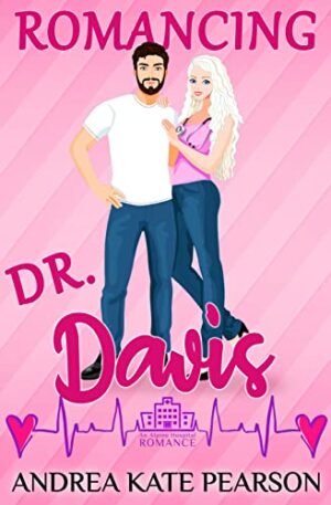 Romancing Dr. Davis