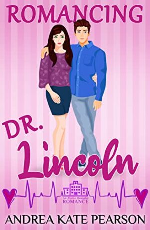 Romancing Dr. Lincoln