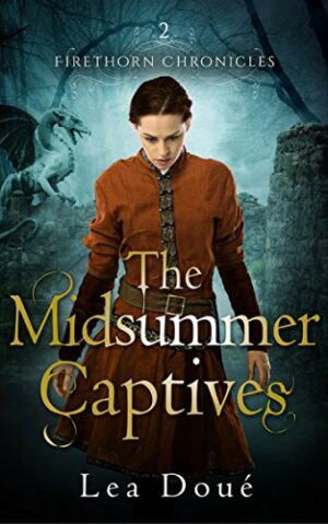 The Midsummer Captives