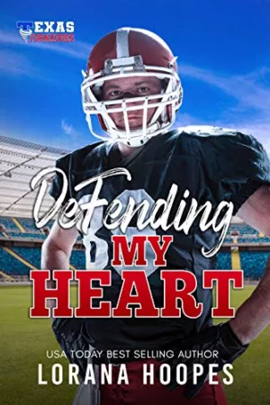 Defending My Heart - Clean, Christian Football Romance