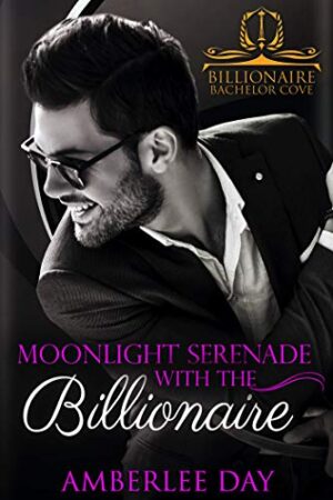 Moonlight Serenade with the Billionaire