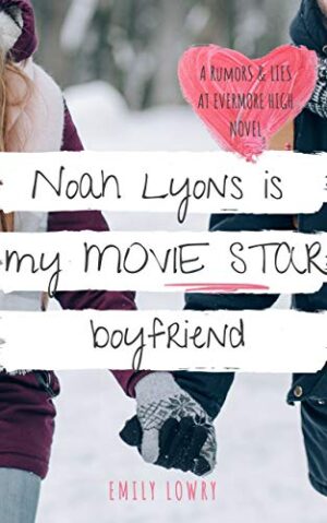 Noah Lyons is My Movie Star Boyfriend