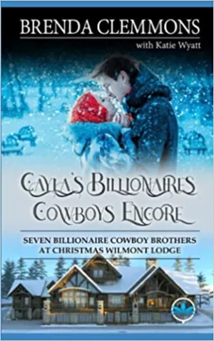 Cayla’s Billionaires Cowboys Encore