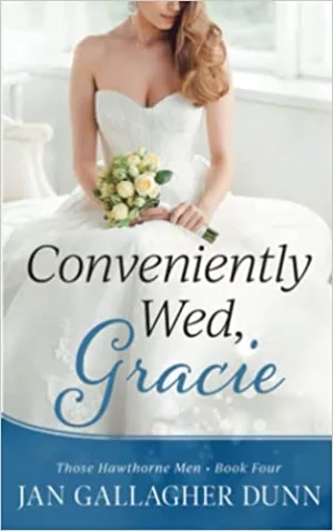 Conveniently Wed, Gracie