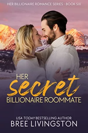 Her Secret Billionaire Roommate