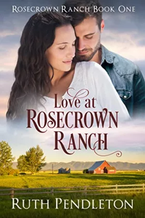 Love At Rosecrown Ranch