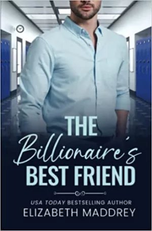 The Billionaire's Best Friend- A Contemporary Christian Romance