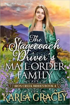 The Stagecoach Driver's Mail Order Family