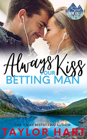 Always Kiss Your Betting Man