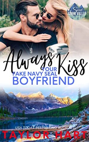 Always Kiss Your Fake Navy SEAL Boyfriend