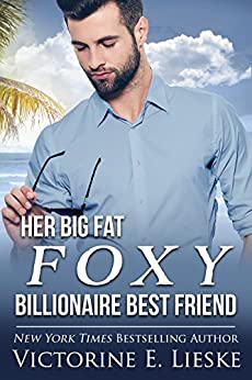 Her Big Fat Foxy Billionaire Best Friend
