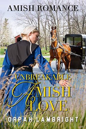 Unbreakable Amish Love