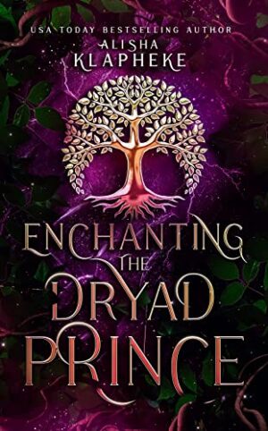 Enchanting the Dryad Prince