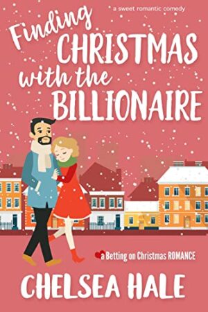 Finding Christmas with the Billionaire