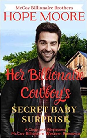 Her Billionaire Cowboy's Secret Baby Surprise