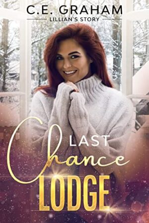 Last Chance Lodge Lillian's Story