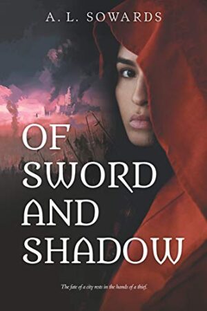 Of Sword and Shadow