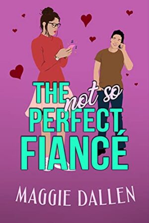 The (Not So) Perfect Fiancé