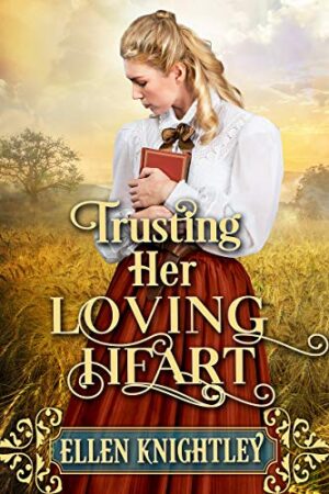Trusting her Loving Heart