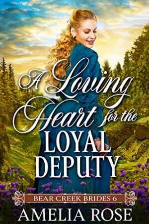 A Loving Heart for the Loyal Deputy