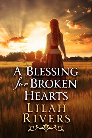 A Blessing for Broken Hearts