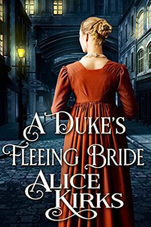 A Duke's Fleeing Bride