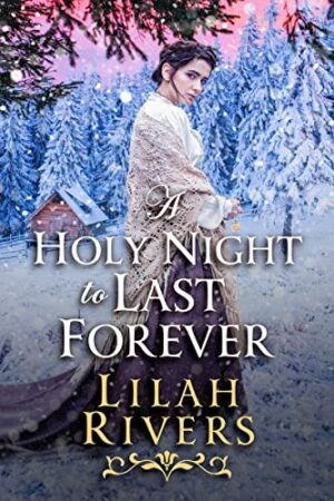 A Holy Night to Last Forever