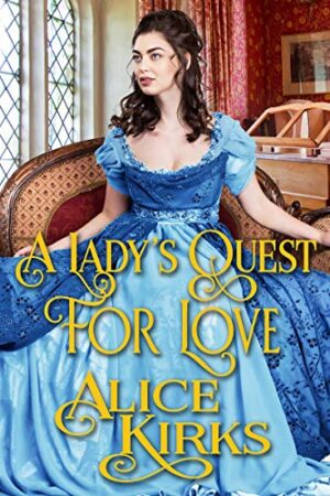 A Lady's Quest for Love