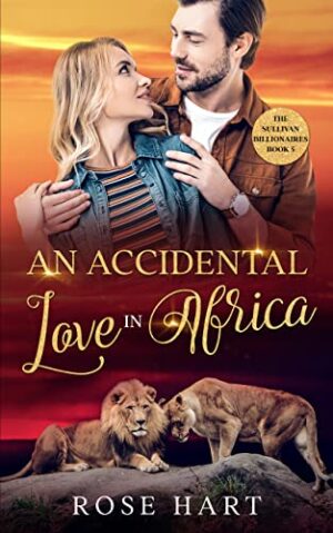 An Accidental Love in Africa