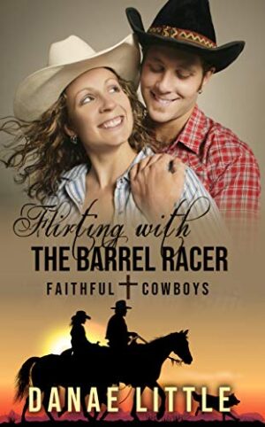Flirting with the Barrel Racer