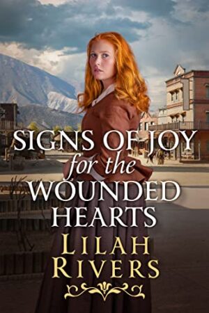 Signs Of Joy for the Wounded Hearts