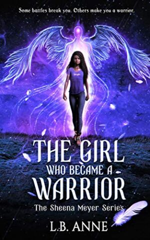 The Girl Who Became A Warrior