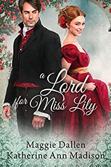 A Lord for Miss Lily