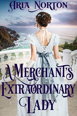 A Merchant's Extraordinary Lady
