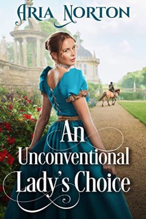 An Unconventional Lady's Choice