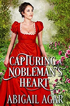 Capturing a Nobleman's Heart