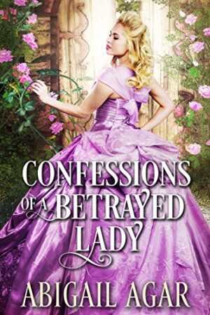 Confessions of a Betrayed Lady