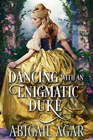 Dancing with an Enigmatic Duke