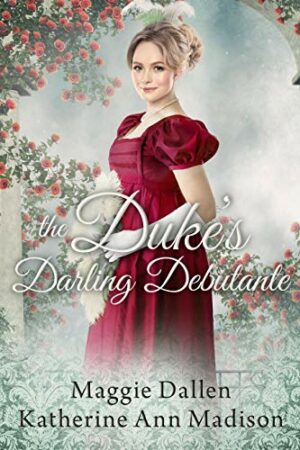 The Duke's Darling Debutante