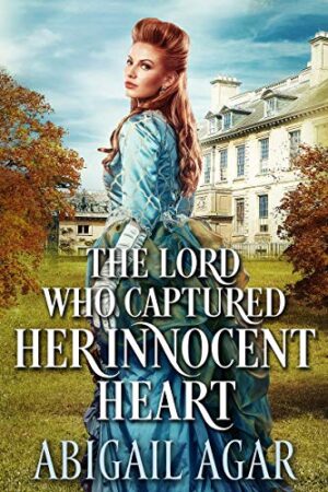 The Lord who Captured Her Innocent Heart