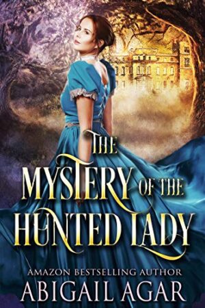 The Mystery of the Hunted Lady