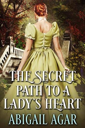 The Secret Path to a Lady's Heart