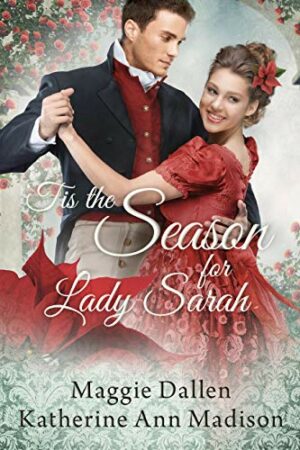 'Tis the Season for Lady Sarah