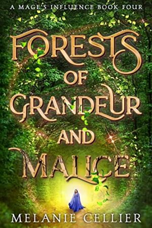 Forests of Grandeur and Malice