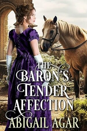 The Baron’s Tender Affection