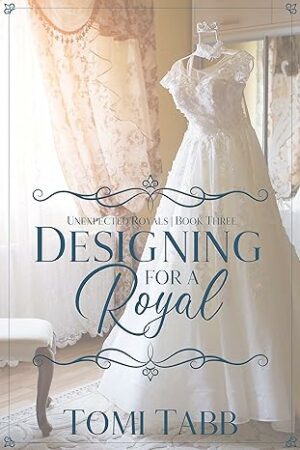 Designing For a Royal