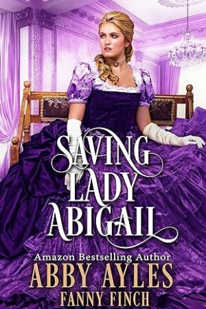 Saving Lady Abigail