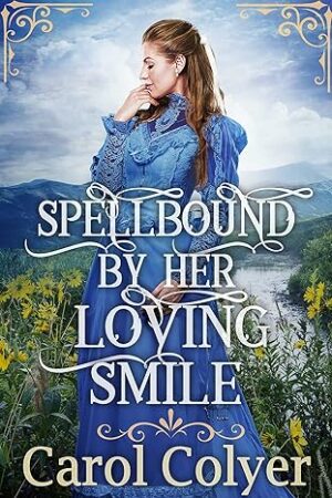 Spellbound by Her Loving Smile
